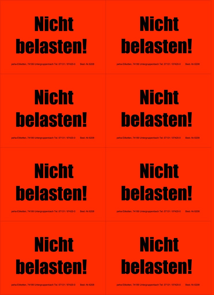 Hinweis-Etiketten 8 Stk./Blatt signalrot, 99x69 mm | Aufdruck: "NICHT BELASTEN"