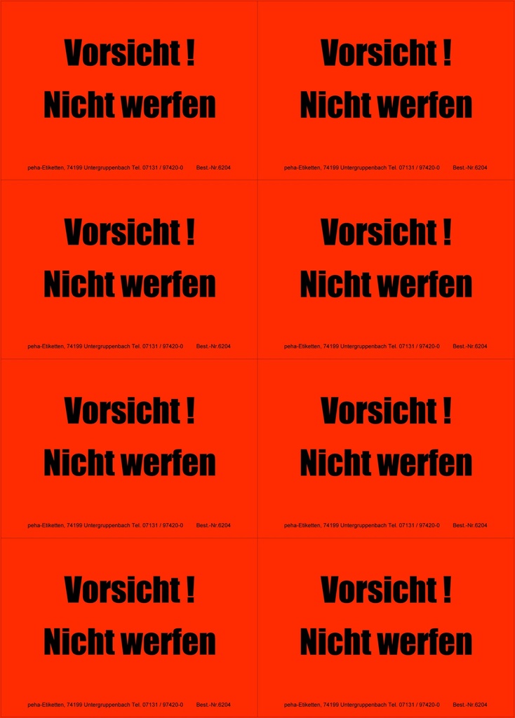 Hinweis-Etiketten 8 Stk./Blatt signalrot, 99x69 mm | Aufdruck: "VORSICHT! Nicht werfen"