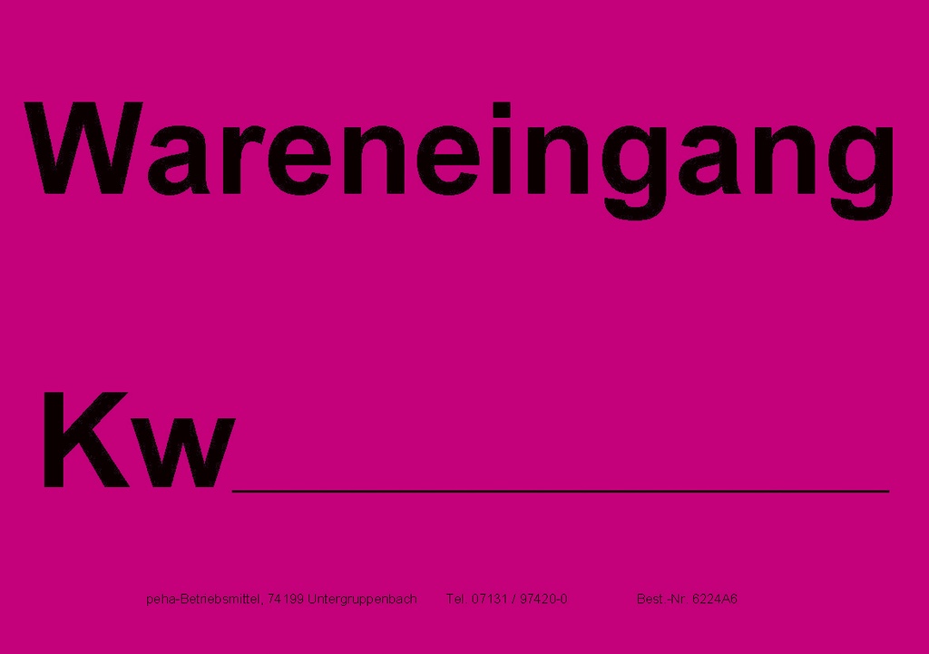 [622V-A624] Hinweis-Etiketten Einzelblatt DIN A6 (100 Stk.) | Text: Wareneingang Kw" (signalrot)