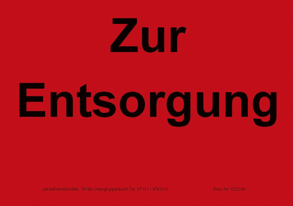 [622V-A622] Hinweis-Etiketten Einzelblatt DIN A6 (100 Stk.) | Text: "Zur Entsorgung" (rot)