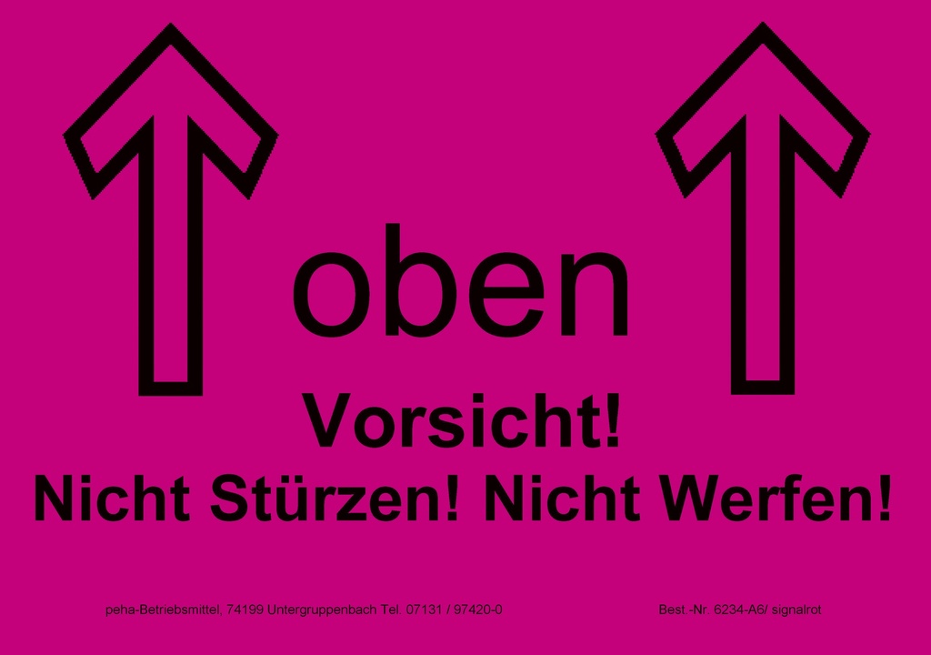 [622V-A634] Hinweis-Etiketten Einzelblatt DIN A6 (100 Stk.) | Text: "Oben Vorsicht! Nicht stürzen…" (signalrot)