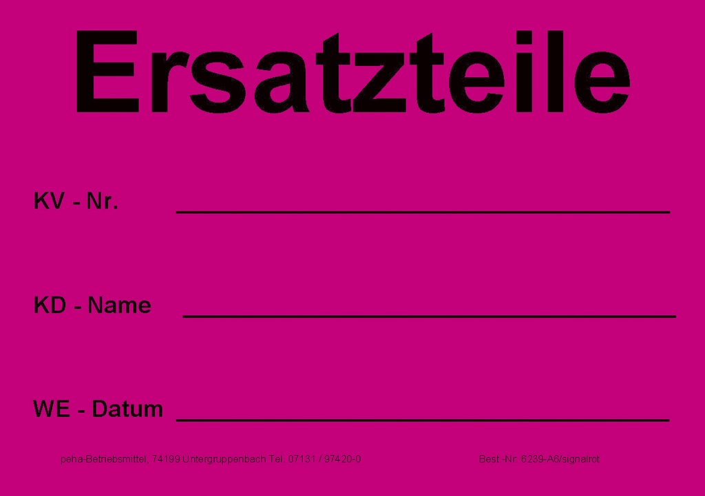 [622V-A639] Hinweis-Etiketten Einzelblatt DIN A6 (100 Stk.) | Text: "Ersatzteile / KV-Nr/…" (signalrot)