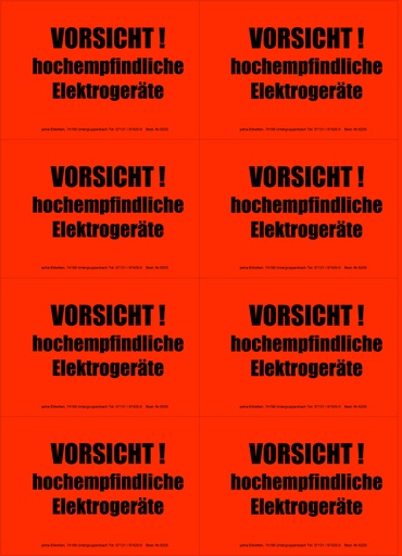 [620V-H05] Hinweis-Etiketten 8 Stk./Blatt signalrot, 99x69 mm | Aufdruck:VORSICHT! Hochempfindliche Elektrogeräte"