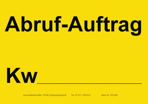 [622V-A623] Hinweis-Etiketten Einzelblatt DIN A6 (100 Stk.) | Text: "Abruf-Auftrag Kw" (gelb)