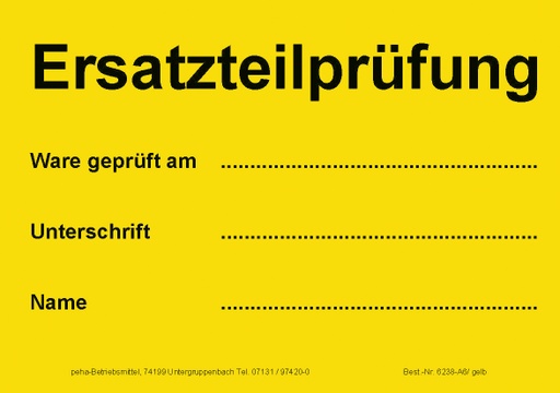 [622V-A638] Hinweis-Etiketten Einzelblatt DIN A6 (100 Stk.) | Text: "Ersatzteilprüfung Ware geprüft …" (gelb)